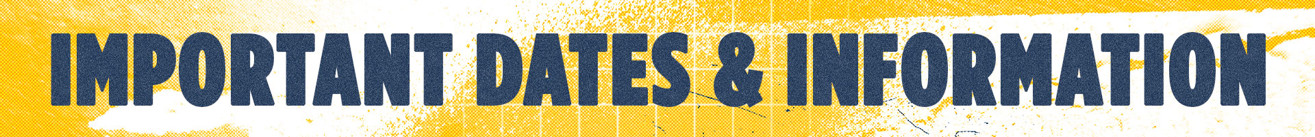 Important Upcoming Dates