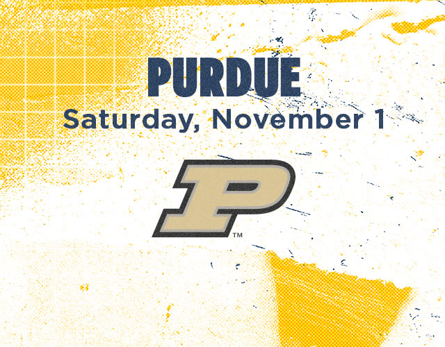 Purdue- Saturday, November 1