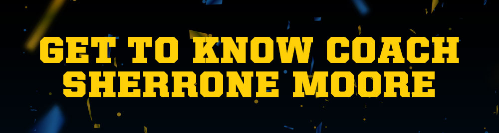 Get to Know Coach Sherrone Moore