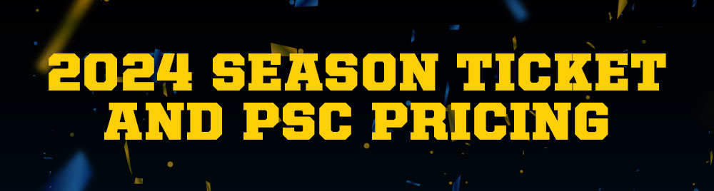 2024 Season Ticket and PSC Pricing