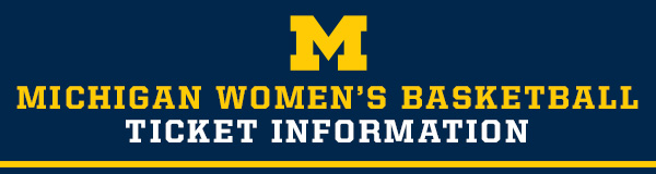 Michigan Women's Basketball Ticket Information