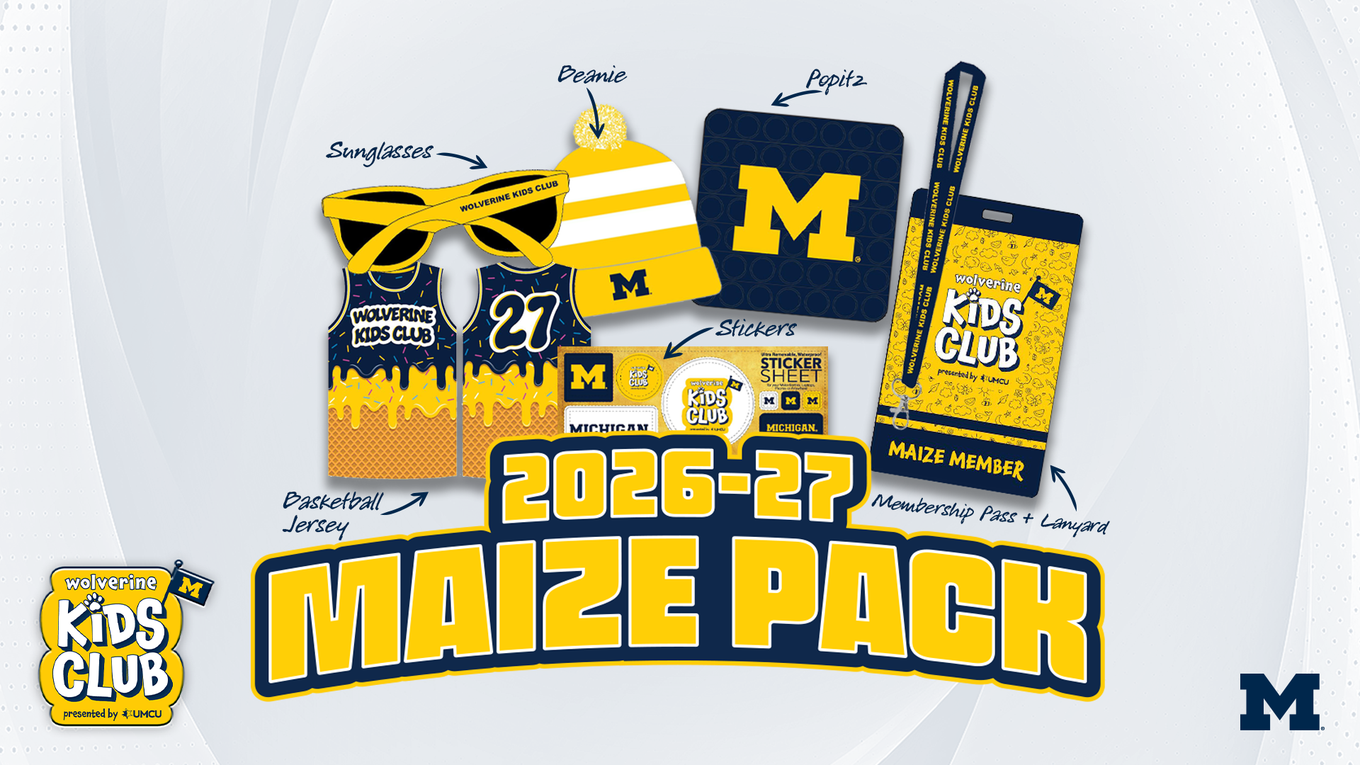 2026-27 Wolverine Kids Club Maize Pack includes a basketball jersey, sunglasses, beanie, popitz, membership pass and lanyard and stickers