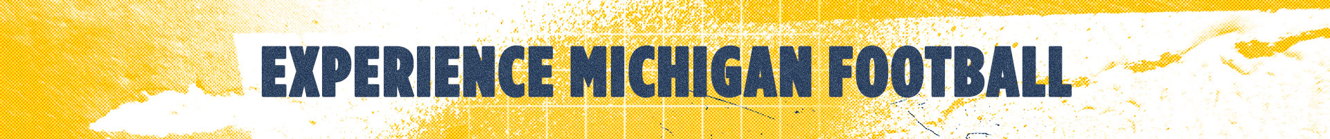 Experience Michigan Football