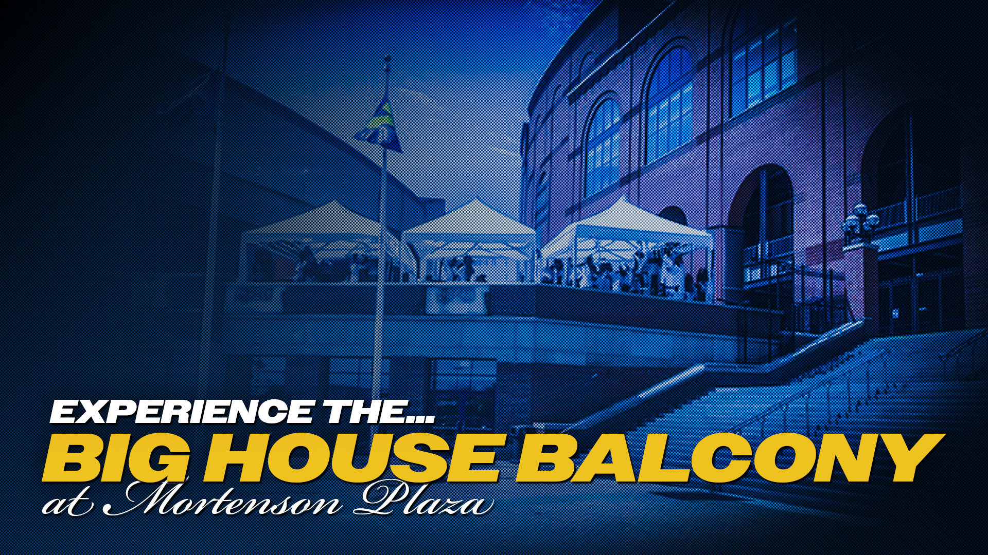 Experience the Big House Balcony